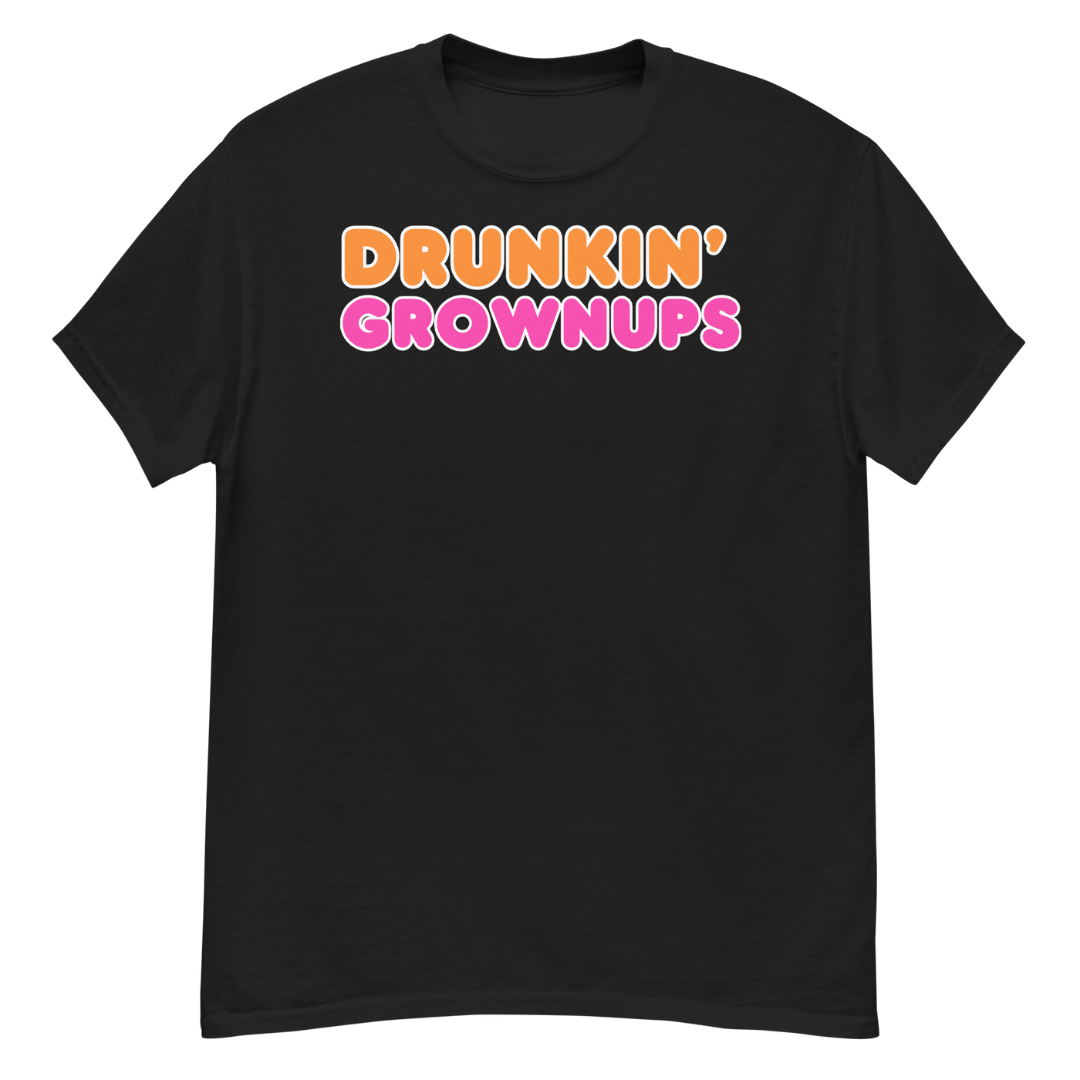 DRUNKIN' GROWNUPS Tee