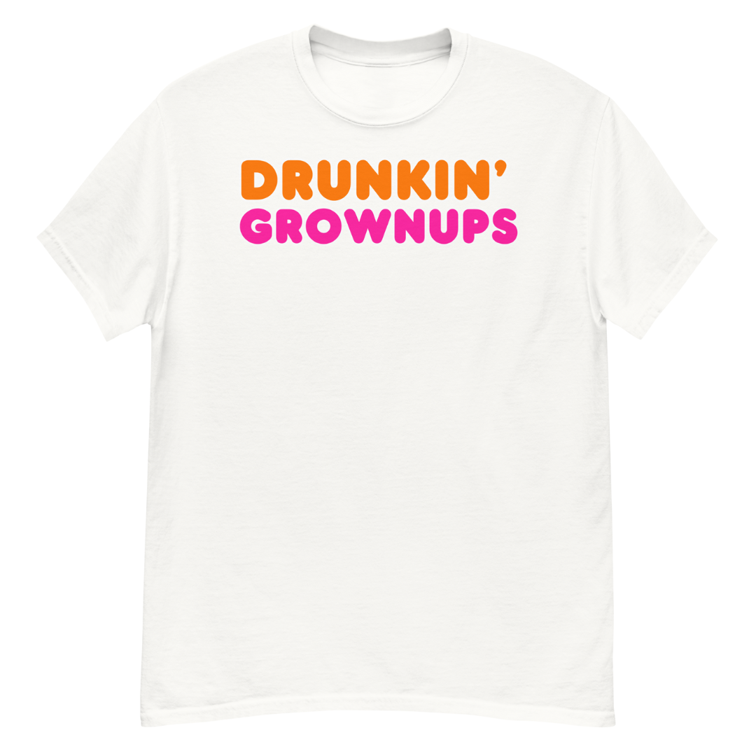 DRUNKIN' GROWNUPS Tee